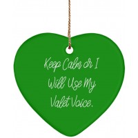 Cool Valet Heart Ornament Keep Calm or I Will Use My Valet Voice. Gifts for Friends Present from Coworkers for Valet - BBH6QGU0R