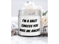 Funny Valet Gifts I'm a Valet unless you make me angry Valet Candle From Boss - BJ904KDSI