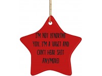 Sarcasm Valet Gifts I'm Not Ignoring You. I'm a Valet and Can't Hear Shit Anymore! Christmas Star Ornament for Valet - BKQGAR07M
