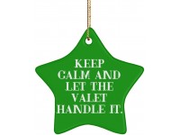 Unique Idea Valet Gifts Keep Calm and Let The Valet Handle It. Valet Star Ornament from Boss - BHEP0M0M9