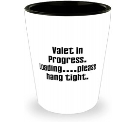 Valet in Progress. Loading.please hang tight. Valet Shot Glass Cool Valet Gifts Ceramic Cup For Friends - BNWIEFA1I